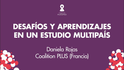 Desafíos y aprendizajes en un Estudio Multipaís x Daniela Rojas #SimposioHuésped.