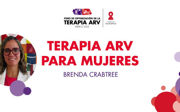 Terapia ARV para mujeres x Brenda Cabtree #ForoTerapiaARV