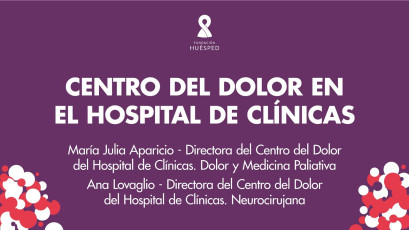 Centro del Dolor en el Hospital de Clínicas x María Julia Aparicio y Ana Lovaglio #SimposioHuésped.