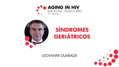 Síndromes geriátricos x Giovanni Guaraldi | #AgingInHIV