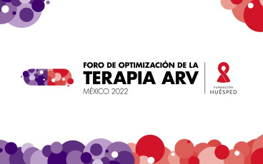 Así fue el Foro de optimización de la terapia ARV de Fundación Huésped en México.