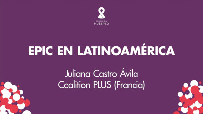 EPIC en Latinoamérica x Juliana Castro Ávila #SimposioHuésped.