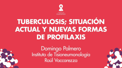 Tuberculosis: situación actual y nuevas formas de profilaxis x Domingo Palmero #SimposioHuésped.